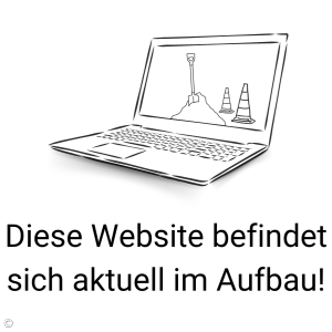 Diese Website befindet sich aktuell im Aufbau